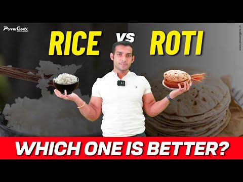 Roti vs Rice | Which is Better? (Myth Busted)