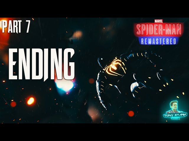 ENDING | Marvel’s Spider-Man Remastered - PC - Gameplay - Part 7 | Malayalam | TonY StarK GaminG