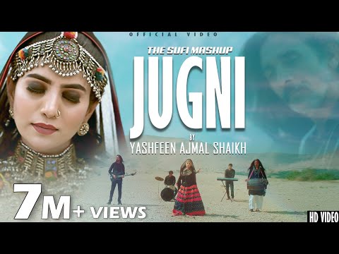 The Sufi Mashup | Jugni | Ishq Bulleh Nu | Parh Parh Ilm | Yashfeen Ajmal Shaikh | Sufi Song 2022