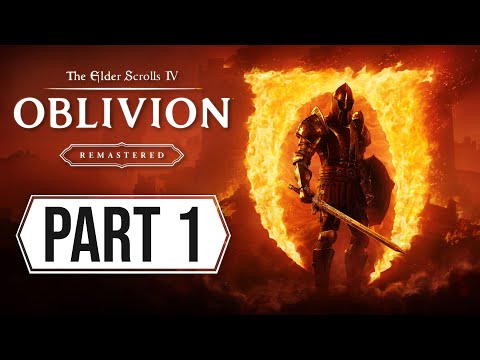 Oblivion Remastered - Part 1 Gamepaly Walkthrough!