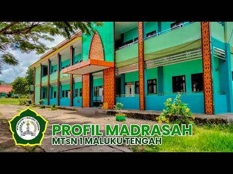 Profil Madrasah MTsN 1 Maluku Tengah
