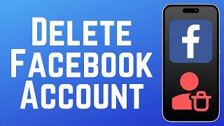 How to Permanently Delete Your Facebook Account 2026 (Full Guide)