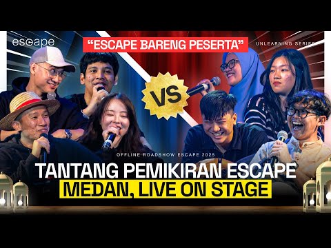 ESCAPE MEDAN, Debat Sampe Syahadat Depan Panggung?! (Ke Kota Mana Lagi?)