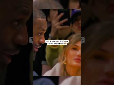 Top 10 Moments when NBA Players See BADDIES!🥵
