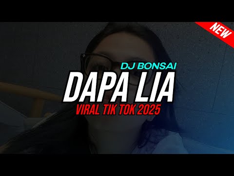 DJ BONSAI DAPA LIA MANTAN PIGI DENG DIA VIRAL TIKTOK 2025