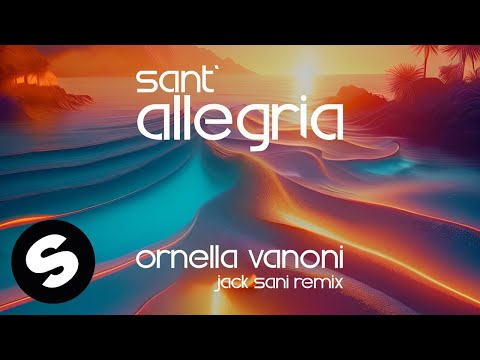 Ornella Vanoni, Jack Sani - Sant’allegria (Jack Sani Remix) [Official Audio]