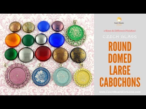 ROUND Domed Large Czech Glass Cabochons ● New Arrivals!