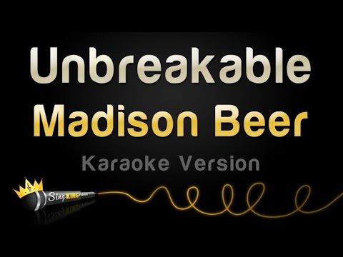 Madison Beer – Unbreakable (Karaoke Version)