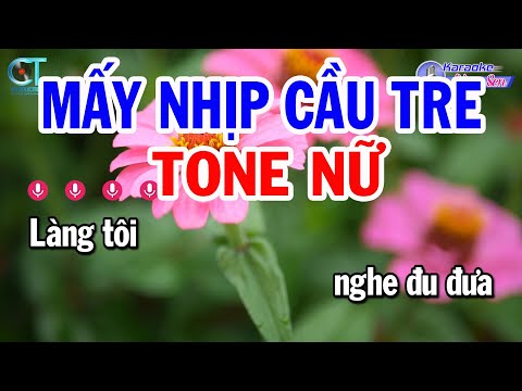 Karaoke Mấy Nhịp Cầu Tre Tone Nữ ( Bm ) Nhạc Sống Mới Nhất | Karaoke Đồng Sen