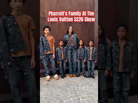 Pharrell’s Family At The Louis Vuitton SS26 Show #tamtonight