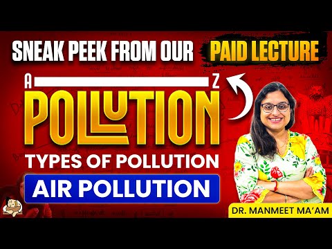 UPSC Environment: Pollution Topics For UPSC Mains 2026 | Sneak Peak From Class | Sleepy Classes IAS
