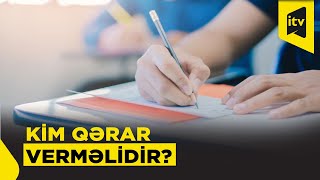 Abituriyent, yoxsa valideyn – ixtisas seçiminə kim qərar verməlidir?