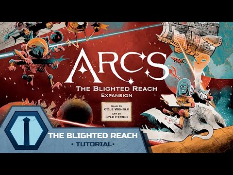 Reseña Arcs: The Blighted Reach Expansion