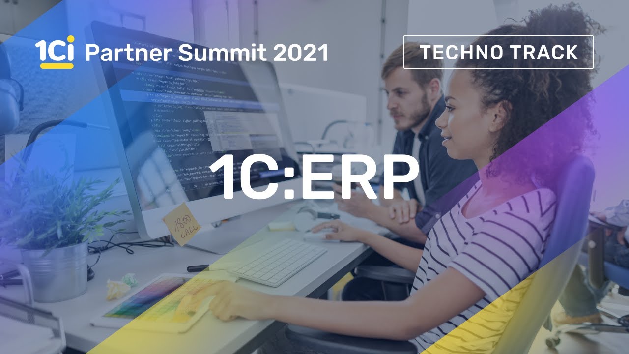 1C:ERP. Techno Tracks. 1Ci Partner Summit 2021. | 04.02.2021

Two business cases of managing an enterprise in the 1C:ERP World Edition: Manufacturing and Finance. 00:00:00 Intro. 00:01:57 ...