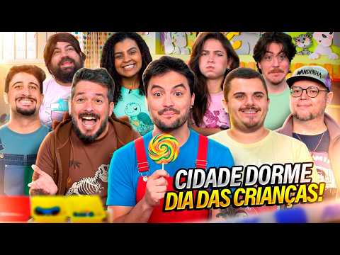 CIDADE DORME DIA DAS CRIANÇAS