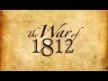 Exploring the Impact of the War of 1812