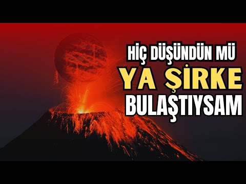 YA ŞİRKE BULAŞTIYSAK ? | TÜM AMELLERİM TEHLİKEDE OLABİLİR Mİ