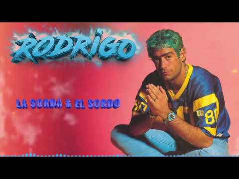 El Potro Rodrigo - La sorda y el sordo