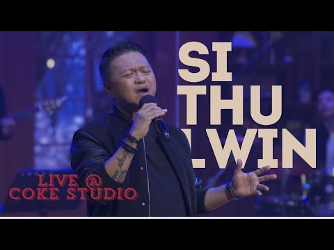 Si Thu Lwin - Live @ Coke Studio | New Year Eve's Special (Full) @cokestudio #music #live #coke