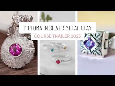 Diploma in Silver Metal Clay Course Trailer 2025 - Jewellers Academy