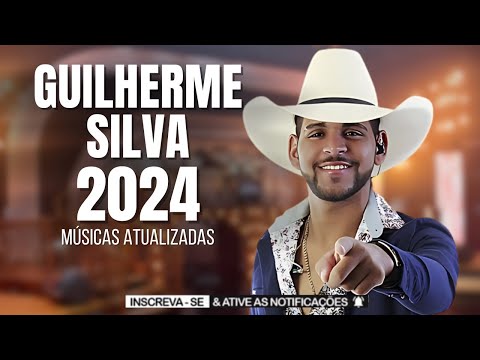 GUILHERME SILVA 2024 - (BARQUINHA DE OURO) TOP XOTE AS MELHORES MÚSICAS GUILHERME SILVA 2024