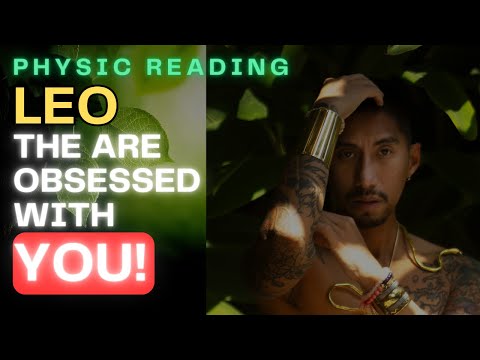 LEO THEY ARE OBSESSED WITH YOU JULY MONTHLY LEO TAROT HOROSCOPE