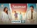 Sazawaar Episode 17  11 Jan 2026  Khaqan Shahnawaz  Alishba Khan  ARY Digital Drama