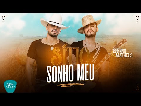 Brenno & Matheus - Sítio Sonho Meu