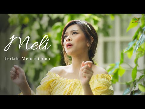 Meli LIDA - Terlalu Mencintaimu | Official Music Video
