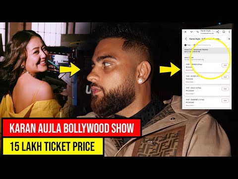 Karan Aujla Bollywood Show | Karan Aujla 15 Lakh + Ticket Price & Neha Kakkar About Karan Aujla