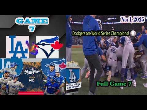 Los Angeles Dodgers vs Toronto Blue Jays World Series Full Game 7 Highlights -MLB 1/11/2025