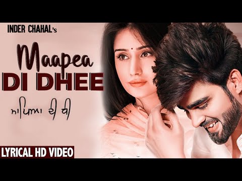 Maapea Di Dhee (Official Lyrical Video) Inder Chahal | New Punjabi Song 2019