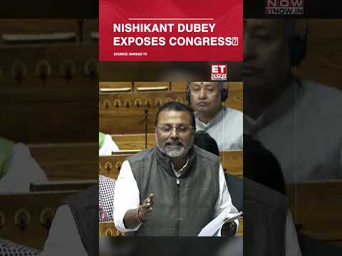 Nishikant Dubey Exposes Congress In Lok Sabha | #etnow #nishikant_dubey #shorts