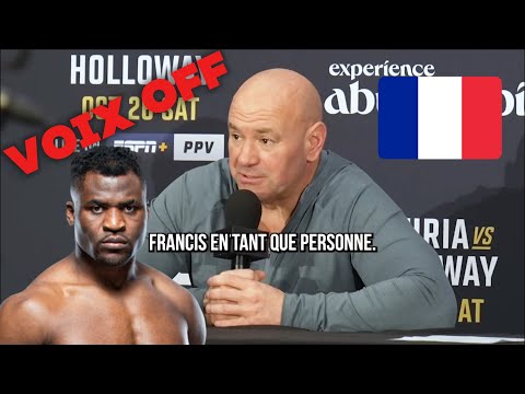 DANA WHITE parle de NGANNOU : Conference de presse UFC 308  (traduction voix off en français)