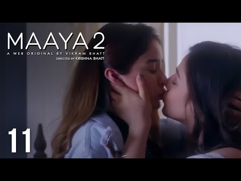 Maaya | Season - 2 | Episode 11 | Enemy Of Love | A Web Original By Vikram Bhatt