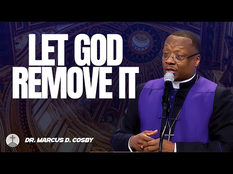 Dr. Marcus D. Cosby ✝️ Why God Removes Things From Your Life — It’s Protection, Not Punishment!
