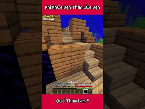 Khi khứa bạn thân của bạn quá tham lam 🤣 #shorts #minecraft