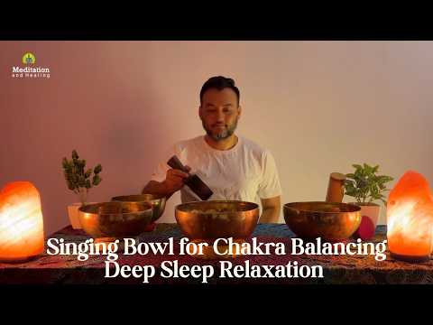 Singing Bowl for Chakra Balancing l Deep Sleep Relaxation Sound l Positive Energy Vibration