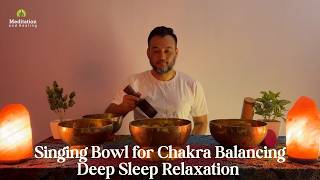 Singing Bowl for Chakra Balancing l Deep Sleep Relaxation Sound l Positive Energy Vibration