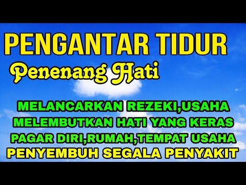 1# Bacaan Al Quran Pengantar Tidur, (Abdulrahman Hidayatullah) Penenang Hati & Pikiran