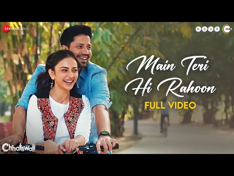 Main Teri Hi Rahoon - Full Video | Chhatriwali | Rakul Preet, Sumeet | Akhil Sachdeva, Shirley Setia