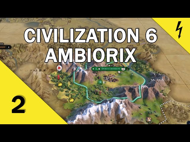 Civilization 6 - Gaul - Ambiorix - Pt. 2