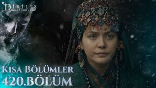 Diriliş Ertuğrul | Kısa Bölümler - Bölüm 420 @trt1​