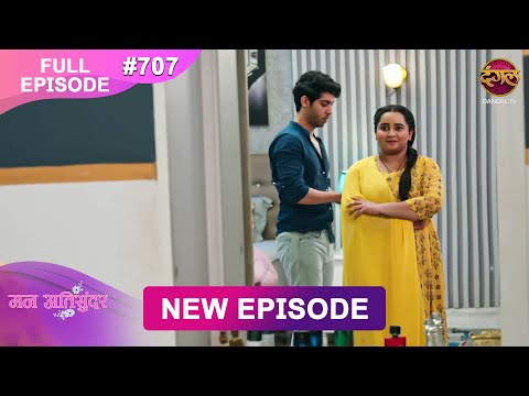 Mann Atisundar | 30 June 2025 | Full Episode 707 | Full HD #Newepisode | Dangal TV