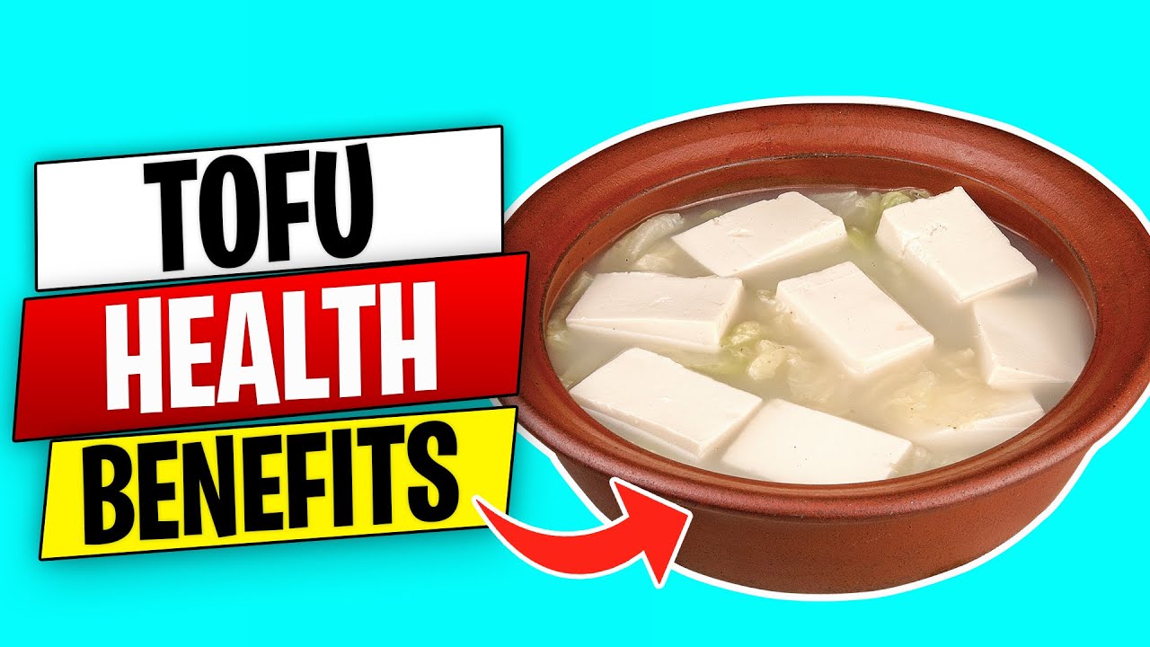 9 Amazing Health Benefits of Eating Tofu Everyday