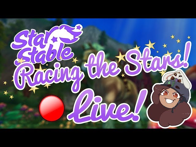 ? Star Stable: Racing the Stars Livestream! ?