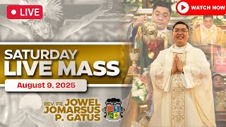 FILIPINO LIVE MASS TODAY ONLINE II AUGUST 9, 2025 II FR. JOWEL JOMARSUS GATUS
