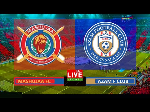 #live #football :MASHUJAA  0 - 0  AZAM FC NBC PREMIER LEAGUE