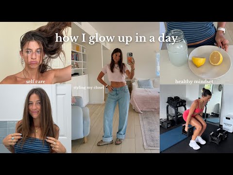 glow up with me in a day *healthy mindset, hair routine, and styling my closet*