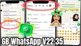 SAIU 🥳 WHATSAPP GB V22.35 ATUALIZADO + EMOJIS iOS + TEMAS ❤️‍🔥 NOVO MÉTODO FUNCIONANDO SEM ATIVADOR